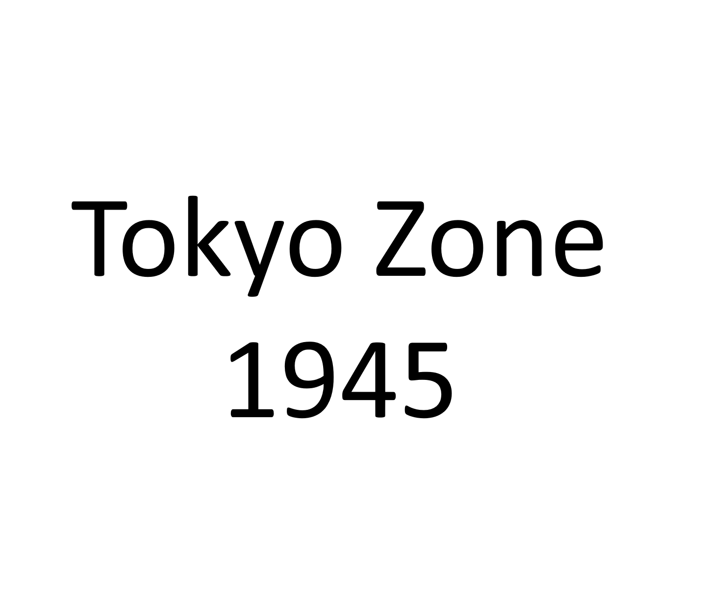 Tokyo Zone 1945